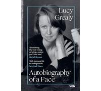 Autobiography of a Face (W&N Essentials)