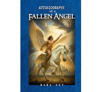 Autobiography of a Fallen Angel