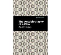 Autobiography of a Flea (Mint Editions (Reading Pleasure))