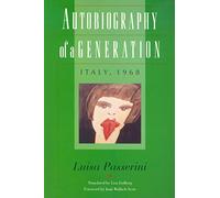 Autobiography of a Generation: Italy, 1968