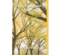 Autobiography of a Nobody: Half a century and counting