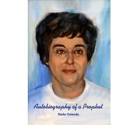 Autobiography of a Prophet