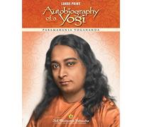 Autobiography Of A Yogi - Large Print Edition
