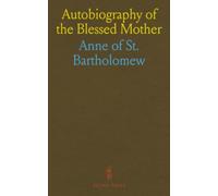 Autobiography of the Blessed Mother