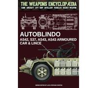 Autoblindo AS42, S37, AS43, AS43 Armoured car & Lince (The Weapons Encyclopaedia)