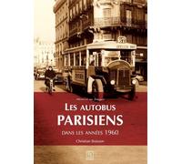 Autobus parisiens (Les) - Années 1960 (Mémoire En Images)