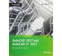 AutoCAD 2017 and AutoCAD LT 2017: Essentials