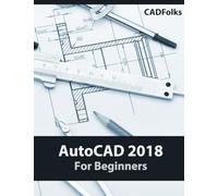 AutoCAD 2018 For Beginners