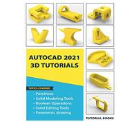 AutoCAD 2021 3D Tutorials