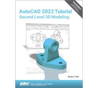 AutoCAD 2022 Tutorial Second Level 3D Modeling
