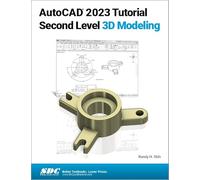 AutoCAD 2023 Tutorial Second Level 3D Modeling