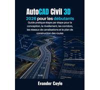 AutoCAD Civil 3D 2026 pour les débutants