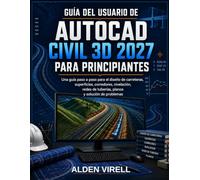 AutoCAD Civil 3D 2027 Guía del usuario para principiantes