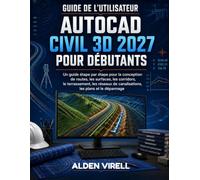 AutoCAD Civil 3D 2027 Guide de l'utilisateur pour débutants