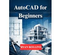AutoCAD for Beginners: Learn 2D Drafting & 3D Professional Modelling