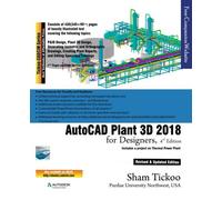 AutoCAD Plant 3D 2018 for Designers - Paperback NEW Univ, Prof Sham 01/08/2017