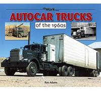 Autocar Trucks of the 1960s At Work