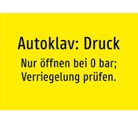 Autoclave: Pressure - Open Only at 0 bar; Check Locking. Aluminium Sign A2: 594 x 420 mm - Without Graphic, Text Only