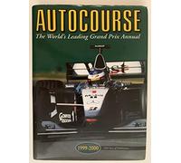 Autocourse 1999-2000 : The World's Leading Grand Prix Annual
