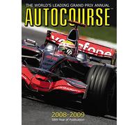 Autocourse 2008-2009: The World's Leading Grand Prix Annual (Autocourse: The Worlds Leading Grand Prix Annual)