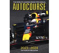 AUTOCOURSE 2023-24 ANNUAL: The World's Leading Grand Prix Annual