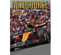 Autocourse 2025 Annual: The World's Leading Grand Prix Annual: 75