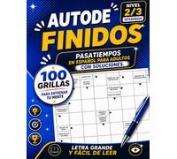 Autodefinidos en Español para Adultos: 100 Pasatiempos Nivel Intermedio con Soluciones Incluidas: Letra Grande y Formato 8.5x11 - El Pasatiempo Ideal para Estimular la Mente y Desconectar