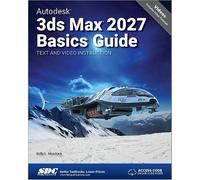 Autodesk 3ds Max 2027 Basics Guide: Text and Video Instruction