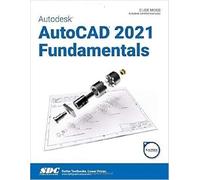Autodesk AutoCAD 2021 Fundamentals