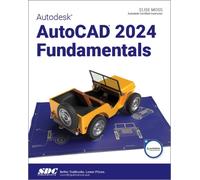 Autodesk AutoCAD 2024 Fundamentals