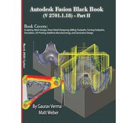 Autodesk Fusion Black Book (V 2701.1.18) Part II: March 2026 Update