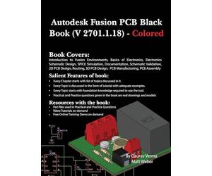 Autodesk Fusion PCB Black Book (V 2701.1.18): Colored