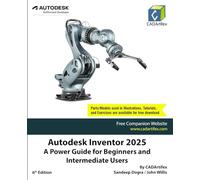 Autodesk Inventor 2025: A Power Guide for Beginners and Intermediate Users