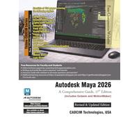 Autodesk Maya 2026: A Comprehensive Guide, 17th Edition