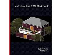 Autodesk Revit 2022 Black Book