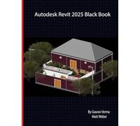 Autodesk Revit 2025 Black Book (Edition6)