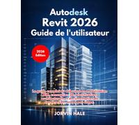 Autodesk Revit 2026 Guide de l'utilisateur