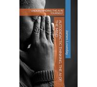 AUTODIDACTIC THINKING, THE AI OF THE MIND: UNDERSTANDING THE AI IN YOURSELF