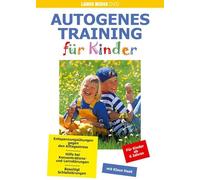 Autogenes Training für Kinder. DVD-Video
