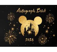 Autograph Book 2026: Character Signature Journal for Magical Trips - Elegant Black and Gold Fireworks Design - Memory Keepsake for Kids & Families