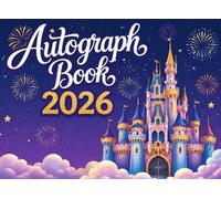 Autograph Book 2026: Collect Signatures, Capture Favorite Moments & Create Memories to Treasure for Years