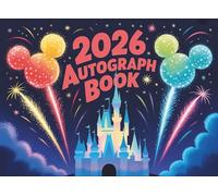 Autograph Book 2026 For Boys: A keepsake for collecting signatures and memories in theme parks and family Vacations.