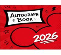 Autograph Book: A Creative Memory Book for Collecting Signatures, Photos, Special Notes and Wonderful Adventure Memories (Magical Memories Collection)