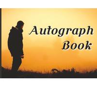 Autograph Book for Boys: A Boys’ Memory Keepsake for Signatures, Photos & Drawings | 150-Page 8.25 × 6 Autograph Book for School, Travel & Special Events | Fun Gift to Capture Every Adventure