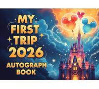 Autograph Book For Kids: A Memory Scrapbook of Signatures, Photos and Memories for Kids (boys and Girls) with Princesses, Superheroes and Characters of Theme Park