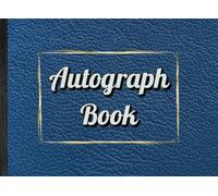 Autograph Book: Notepad for Signatures and/or Photos of Famous People with Blue Leather Style cover | Ideal for Theme Parks, Vacations or Trophy Hunters | 120 Pages