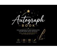 Autograph Book: Signatures, Photos & Memories: Compact, Blank Black Keepsake Notebook for Autographs & Memorabilia from Celebrities, Theme-Park Characters, Sports Stars, Friends & More