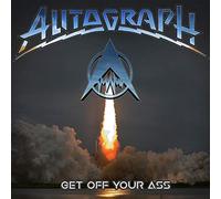 Autograph - Get Off Your Ass [Vinyl LP] [VINYL]