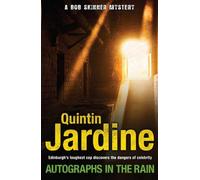 Autographs in the Rain – Suspenseful crime thriller of celebrity and murder (Bob Skinner, Book 11)