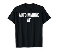 Autoimmune AF Thyroid Warrior Chronic Illness Hashimoto's T-Shirt
